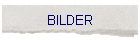 BILDER