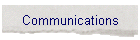 Communications