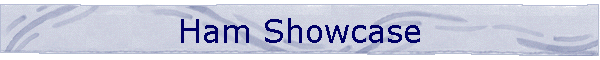 Ham Showcase