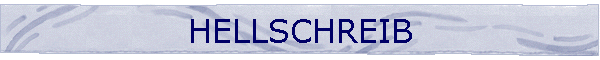 HELLSCHREIB
