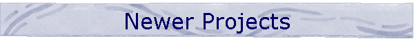 Newer Projects