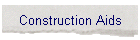 Construction Aids
