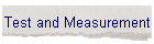 Test and Measurement